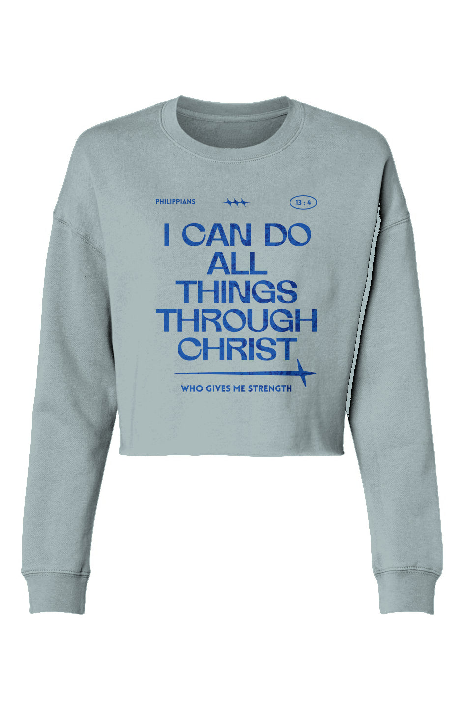Strength Through Christ Light Weight Crewneck. (Blue Letters)